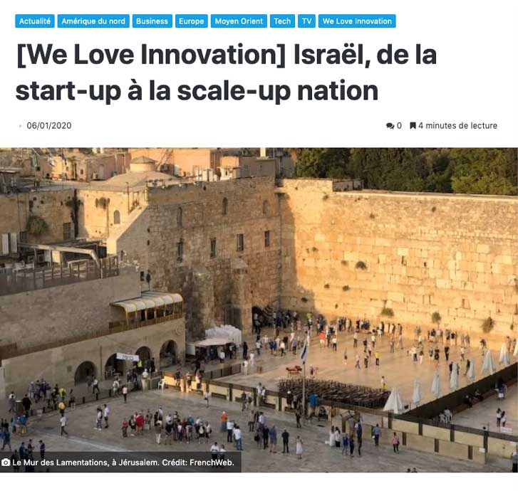 [We Love Innovation] Israël, de la start-up à la scale-up nation